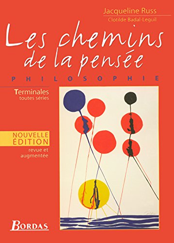 Télécharger Les Chemins de la pensée : Philosophie, terminales toutes séries PDF Lire En Ligne Télécharger Les Chemins de la pensée : Philosophie, terminales toutes séries PDF Lire En Ligne