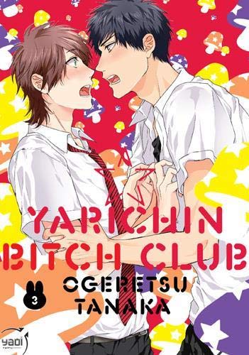 Yarichin Bitch Club — Tome 3