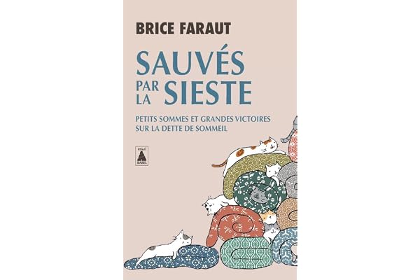 Sauvés par la sieste: Petits sommes et grandes victoires sur la dette de sommeil