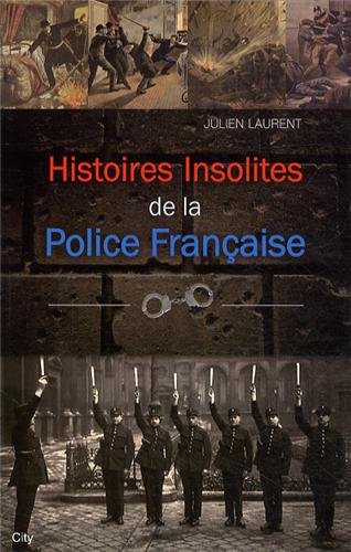 Histoires insolites de la police française en ligne