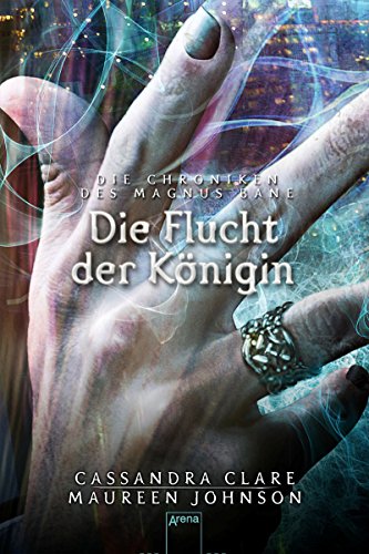 Clare Cassandra Die Chroniken Des Magnus Bane {Rezension} Die Chroniken des Magnus Bane von Cassandra Clare, Sarah