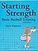 Produktbild Starting Strength: Basic Barbell Training (3rd Edition) by Mark Rippetoe (2011-08-02)