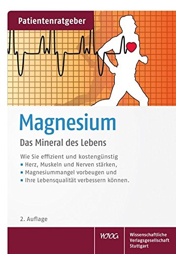 Magnesium: Das Mineral des Lebens