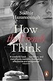 How the French Think: An Affectionate Portrait of an Intellectual People How the French Think: An Affectionate Portrait of an Intellectual People