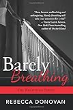 Barely Breathing (The Breathing Series, Book 2) by 