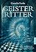 Geisterritter by Cornelia Funke, Friedrich Hechelmann