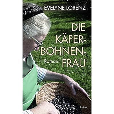 Die Käferbohnenfrau Die Käferbohnenfrau