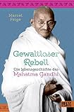 Cover zum Buch Gewaltloser Rebell: Mit Fotos