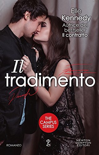 Il tradimento. The campus series Il tradimento. The campus series