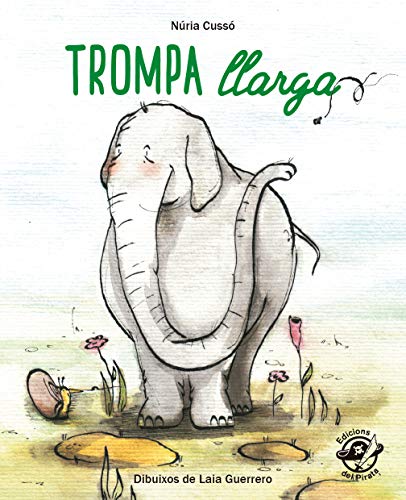 trompa Llarga: En lletra de PAL i lletra lligada: Llibre infantil per aprendre a llegir en català: 9 (Plou i Fa Sol (TEX