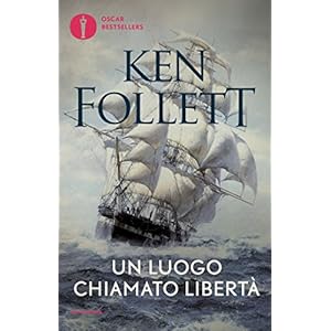 Un luogo chiamato libertà (Oscar bestsellers Vol.