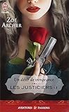 Les justiciers, Tome 1 : Un désir de vengeance