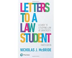Letters to a Law Student: A guide to studying law at university