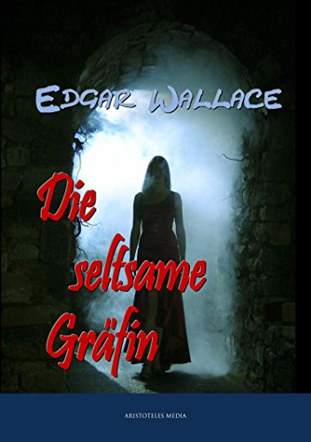 Bildergebnis für edgar wallace die seltsame gräfin