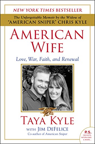American Wife: A Memoir of Love, War, Faith, and Renewal (English Edition) American Wife: A Memoir of Love, War, Faith, and Renewal (English Edition)