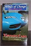 Image de Winds of Change: The Tornado Cars Story - British Specialist Car Manufacturer (estab 1958)