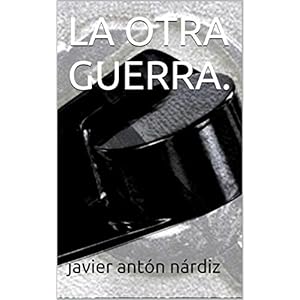 La otra guerra.