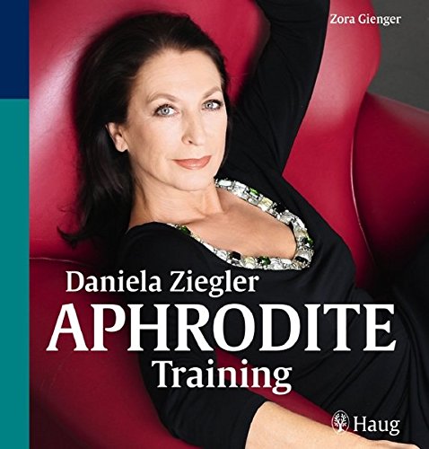 Download Daniela Ziegler Aphrodite-Training Download Daniela Ziegler Aphrodite-Training