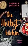 Cover zum Buch Die Herbstköchin