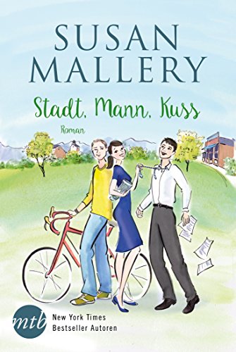 Download Stadt, Mann, Kuss (Fool's Gold 1)