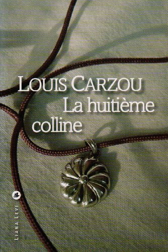 couverture de : La huiti&egrave;me colline