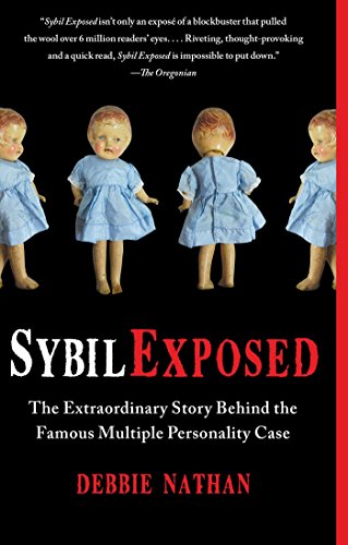 Sybil Exposed: The Extraordinary Story Behind the Famous Multiple Personality Case (English Edition) Sybil Exposed: The Extraordinary Story Behind the Famous Multiple Personality Case (English Edition)