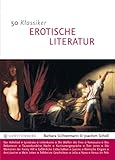 Cover zum Buch 50 Klassiker Erotische Literatur: Sin...