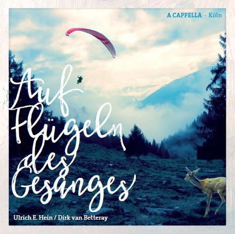 Preisvergleich Produktbild Vocalensemble A CAPPELLA, Köln - Auf Flügeln des Gesanges