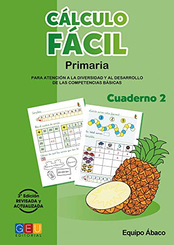 Cálculo fácil 2 / Editorial GEU / 1º Primaria / Mejora la capacidad de cálculo / Recomendado como apoyo / Con actividade