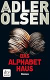 Bücher Neuerscheinungen 2022 - Das Alphabethaus: Roman von Jussi Adler-Olsen