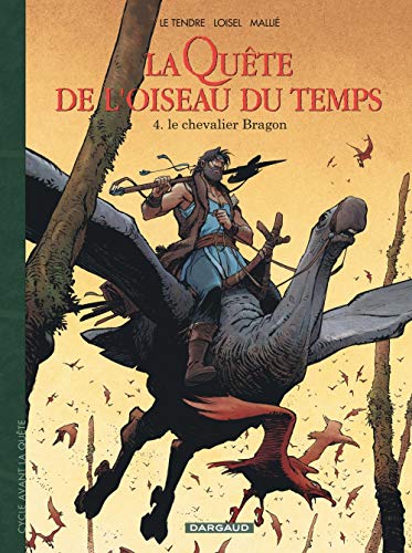 Télécharger La Quête de l'Oiseau du Temps - Avant la Quête - tome 4 - Le Chevalier Bragon (4) PDF Ebook En Ligne