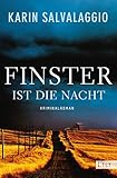 Bücher Neuerscheinungen 2022 - Finster ist die Nacht von Karin Salvalaggio