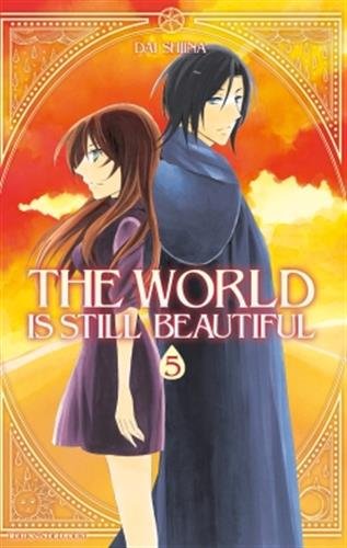 The World is still Beautiful — Tome 5