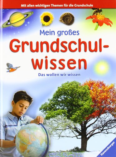 Download Mein großes Grundschulwissen: Das wollen wir wissen Download Mein großes Grundschulwissen: Das wollen wir wissen