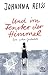 Und im Fenster der Himmel, Eine wahre Geschichte: Roman by Johanna Reiss, Nina Frey