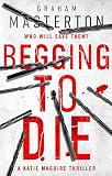 Cover zum Buch Begging to Die