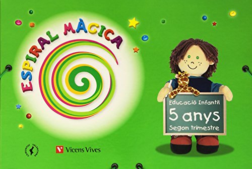 Espiral Màgica Segon Trimestre Comunitat Valenciana 5 Anys (Espiral Magica Material Alumno)