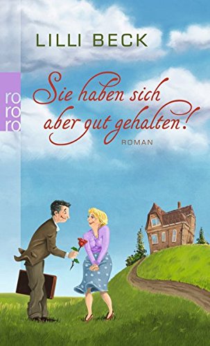 Download Sie haben sich aber gut gehalten! Download Sie haben sich aber gut gehalten!
