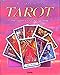 Tarot: Das Geheimnis der Zukunft entdecken by