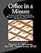 Produktbild Office in a Minute: Steps for Performing Basic Tasks in Microsoft's 2010 Home and Student Editions of Word, Excel, OneNote and PowerPoint