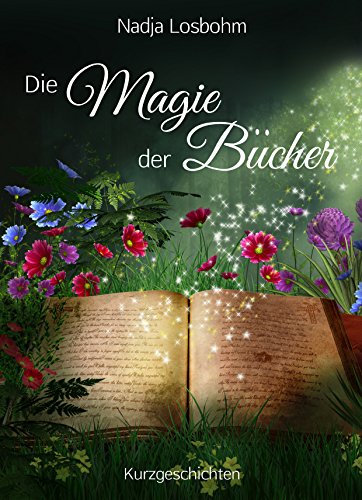 Die Magie der Bücher (Kurzgeschichten)