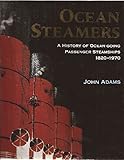 Image de Ocean Steamers: A History of Ocean-Going Passenger Steamships 1820-1970