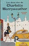 Les deux vies de charlotte merryweather