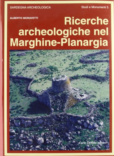 Ricerche archeologiche nel Marghine-Planargia: 1