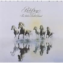 Against The Wind-Remaste : Bob Seger & Silver Bullet Band