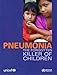 Produktbild Pneumonia: The Forgotten Killer of Children