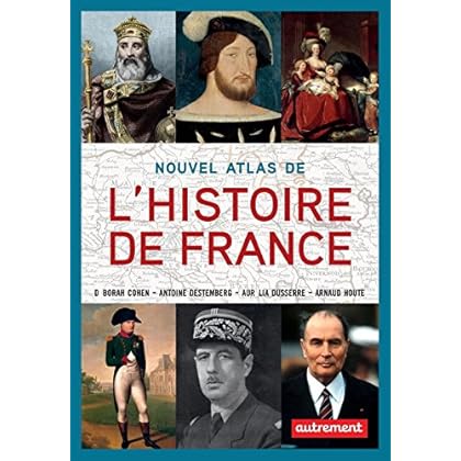 Nouvel atlas de l'Histoire de France