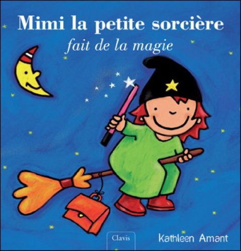 couverture de : Mimi la petite sorci&egrave;re fait de la magie