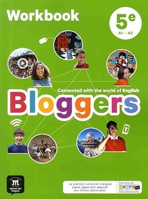 MAISON LANGUES Anglais 5e A1-A2 Bloggers : Workbook