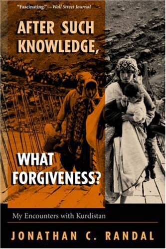 After Such Knowledge, What Forgiveness?: My Encounters With Kurdistan livre